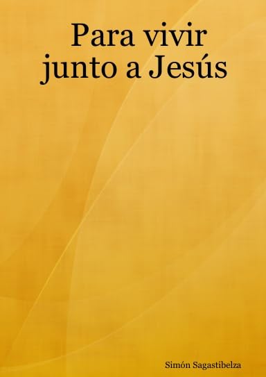 Para vivir junto a Jesús book