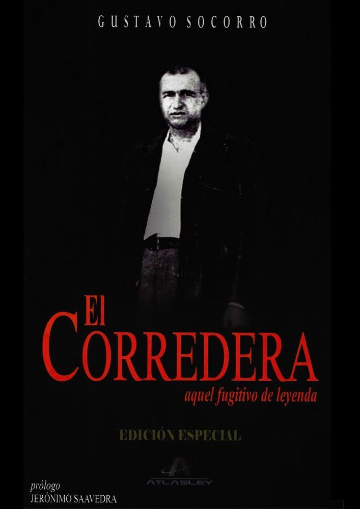 El Corredera, aquel fugitivo de leyenda book