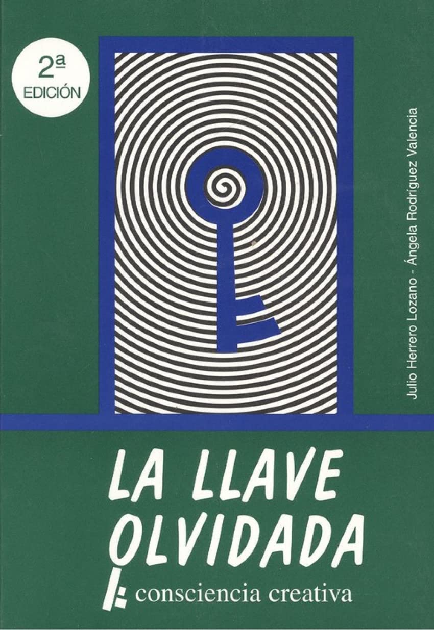 La llave olvidada : consciencia creativa book