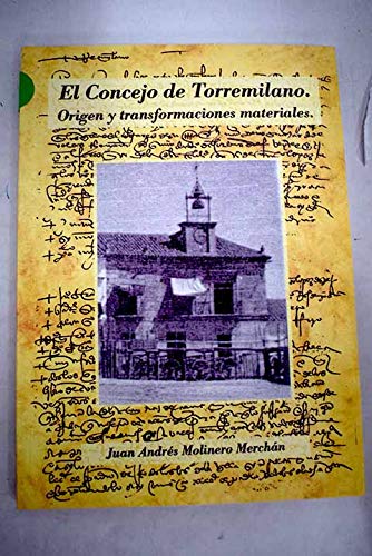 El Concejo de Torremilano: origen y transformaciones materiales book