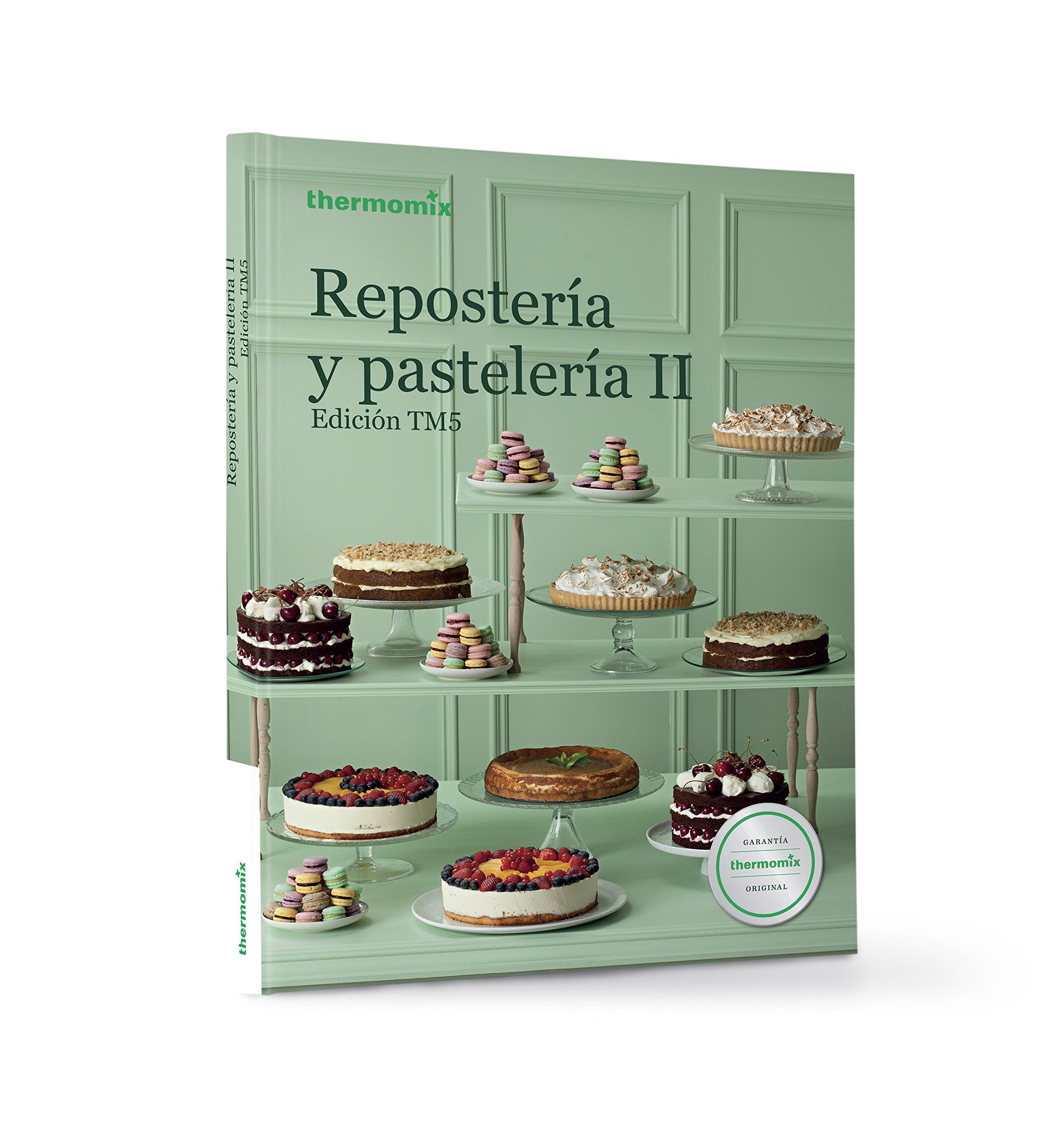 Repostería y Pastelería II Edición TM5 book