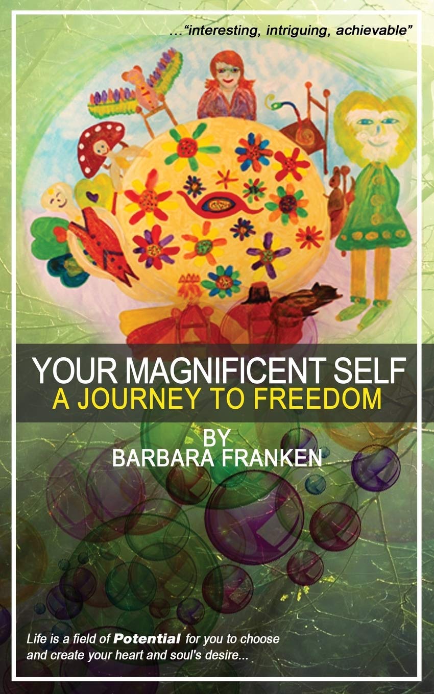 Your Magnificent Self... A Journey to Freedom book