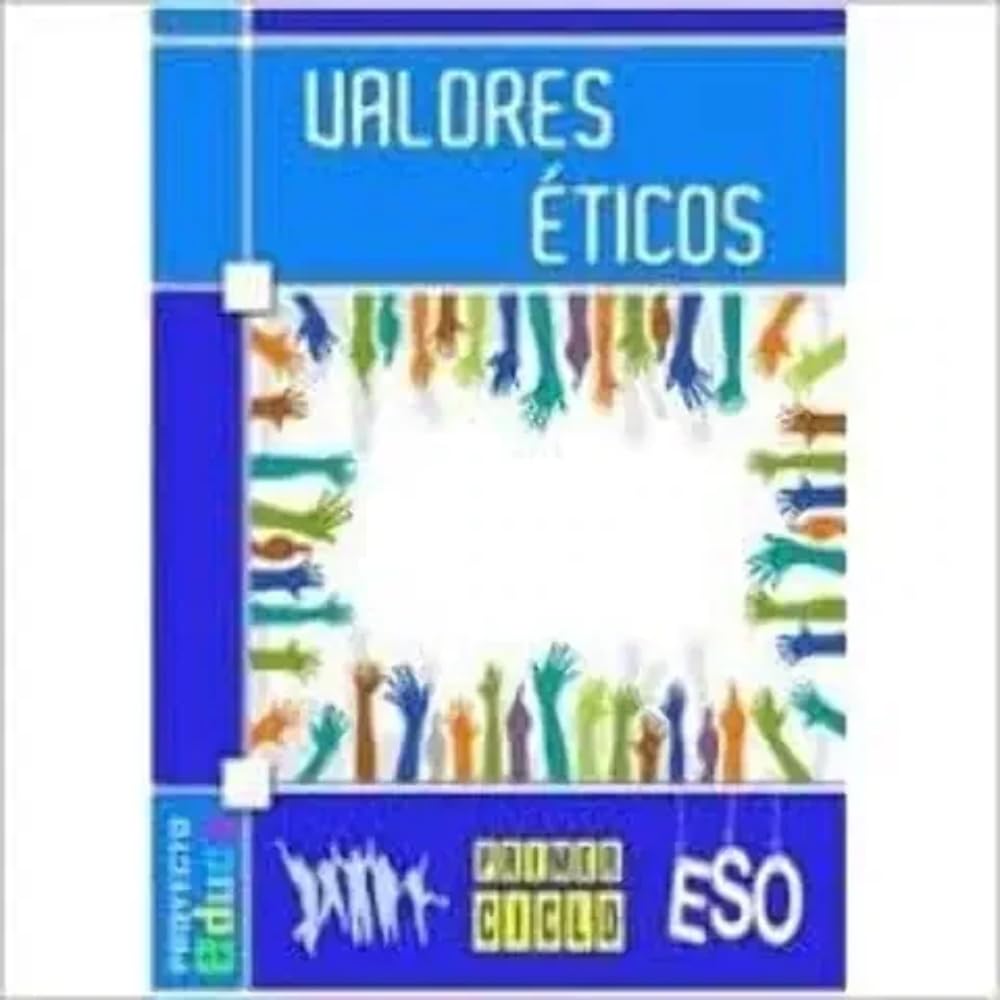 Valores éticos : educando en valores book
