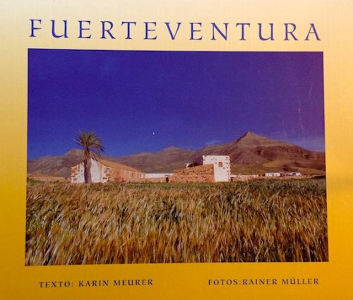 FUERTEVENTURA. Magie einer Insel / Magia de una Isla Books