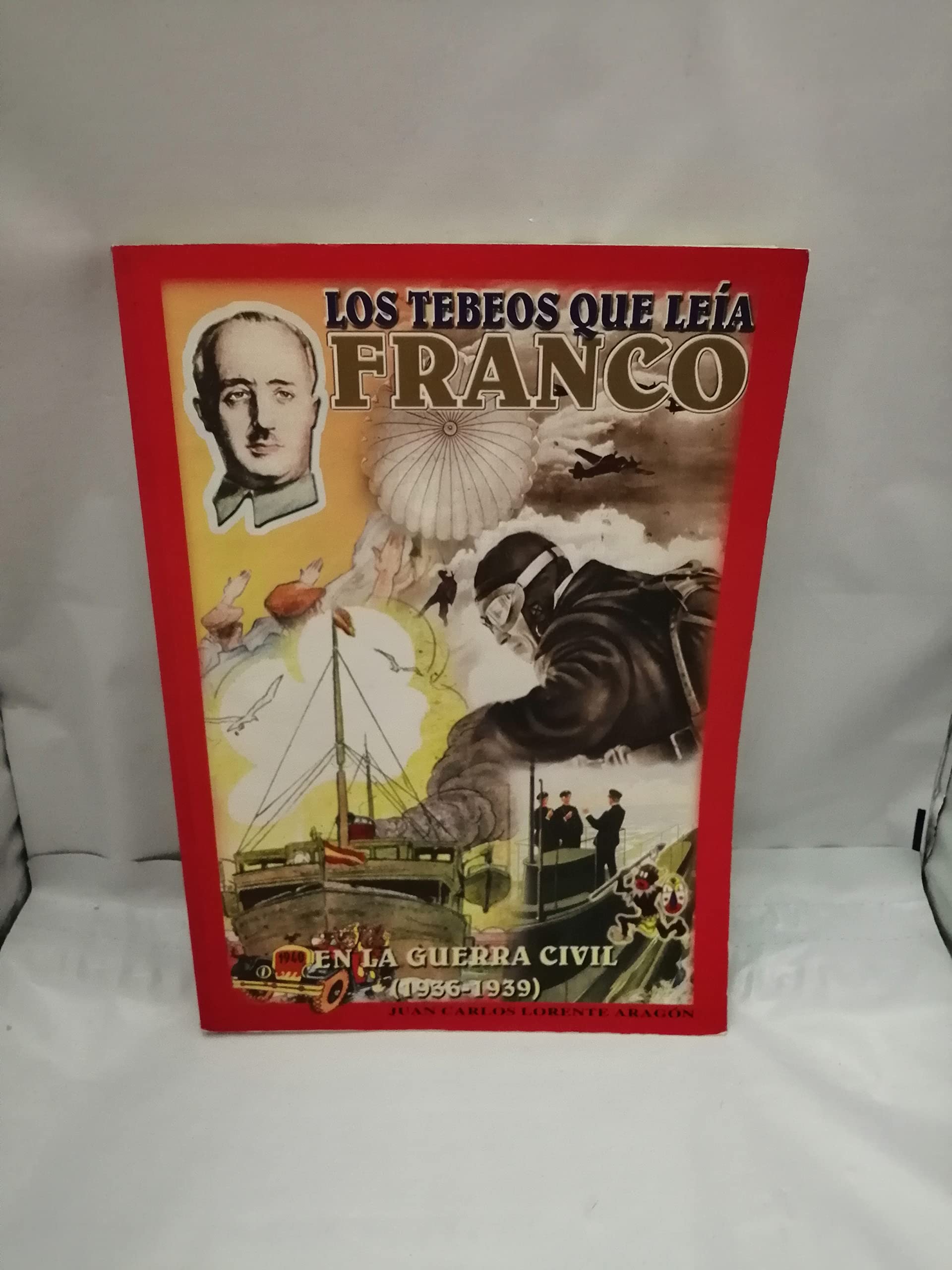 Los tebeos que leía Franco en la Guerra Civil 1936-39 Social Sciences