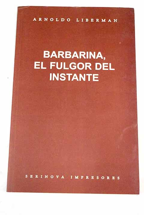 Barbarina, el fulgor del instante Books