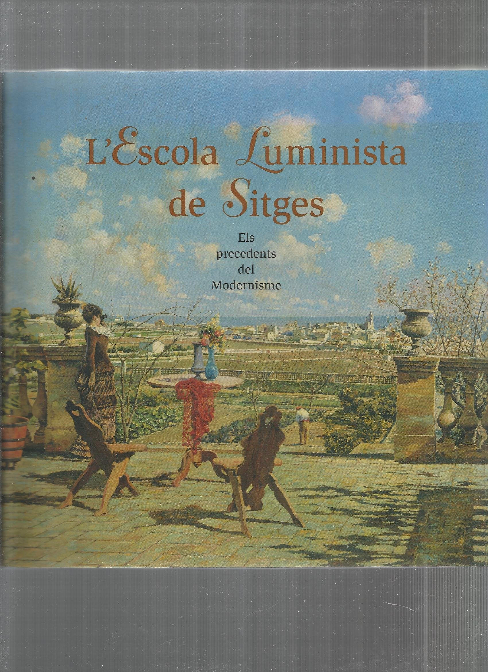 L'Escola Luminista de Sitges: Els Precedents del Modernisme book