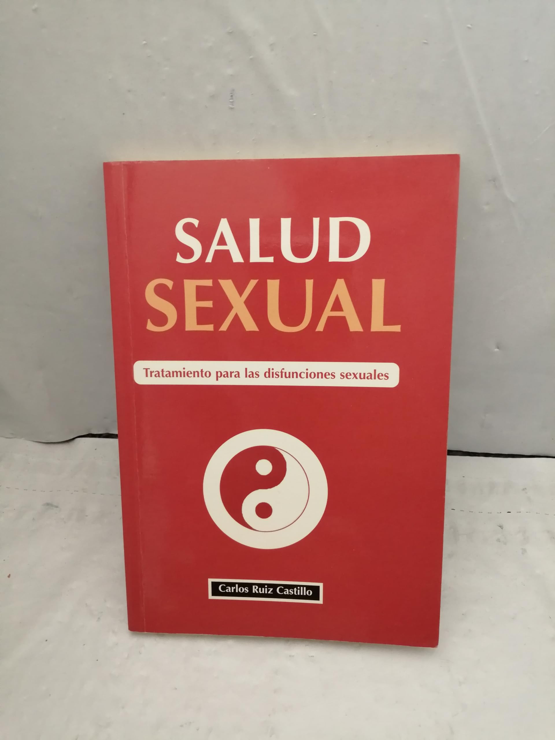 Salud sexual : tratamiento para las disfunciones sexuales book