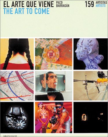 El Arte Que Viene: The Art to Come Film, Art & Culture
