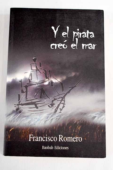 Y el pirata creó el mar Books