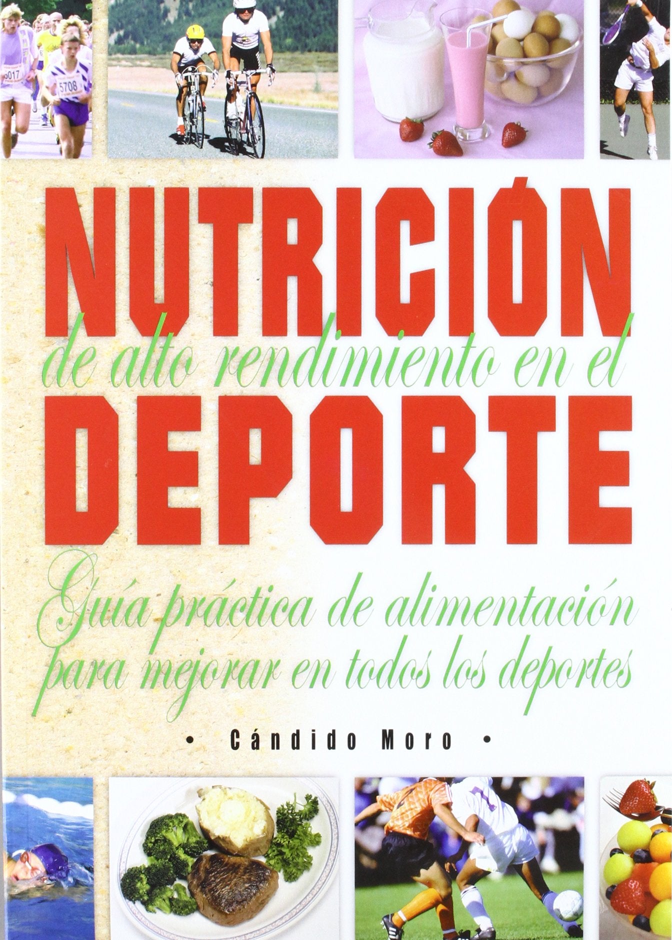 Nutrición de alto rendimiento en el deporte book
