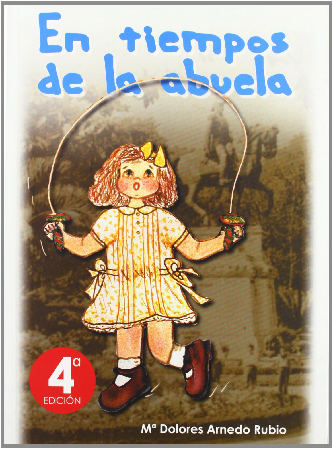 En tiempos de la abuela Social Sciences