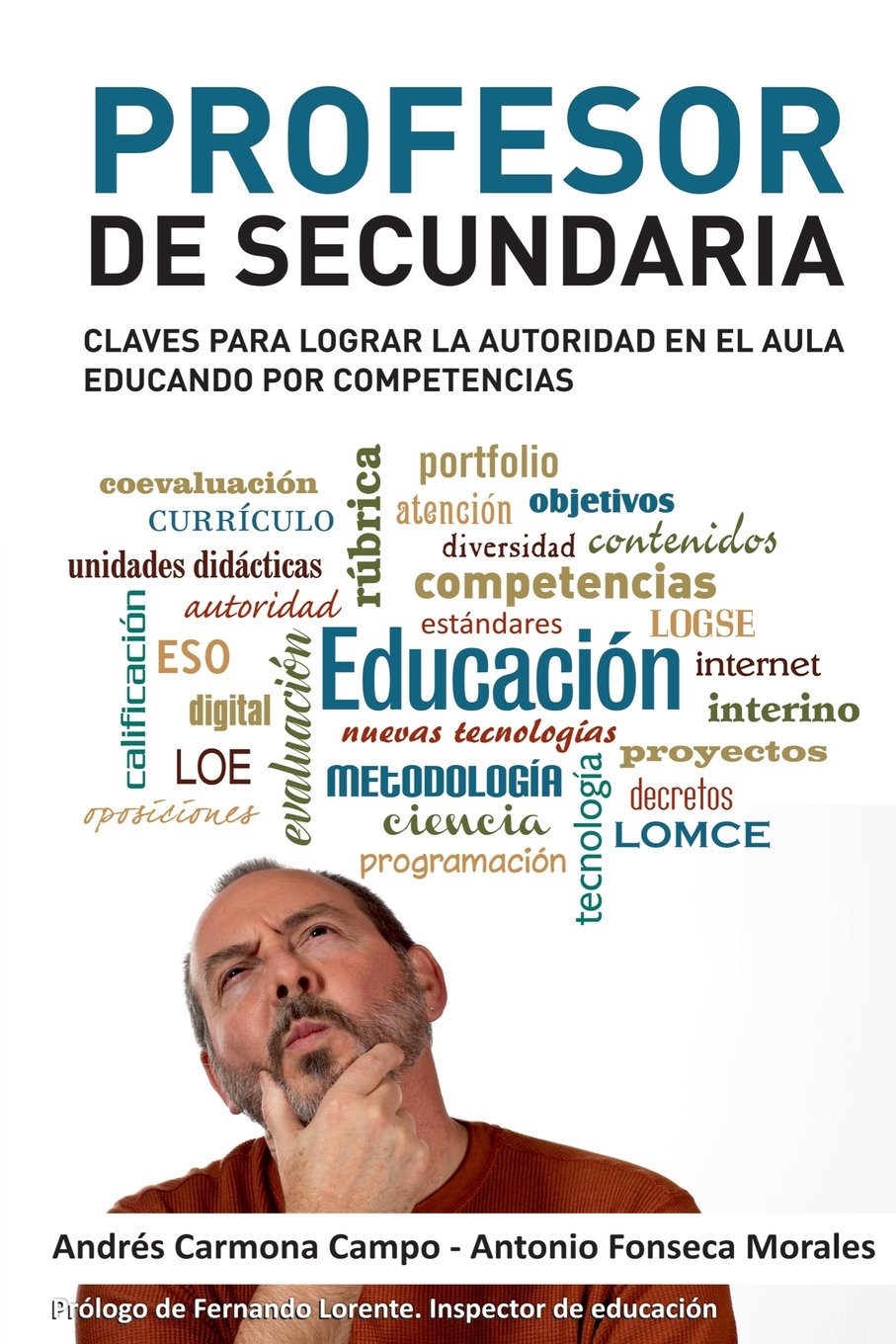 Profesor de Secundaria: Claves para lograr la autoridad en el aula educando por competencias Learning & Reference