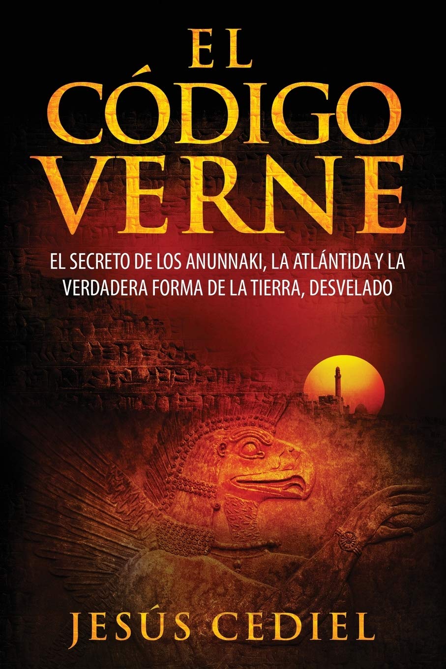 El Código Verne: El secreto de los Anunnaki, la Atlántida y la verdadera forma de la Tierra (desvelado) Social Sciences