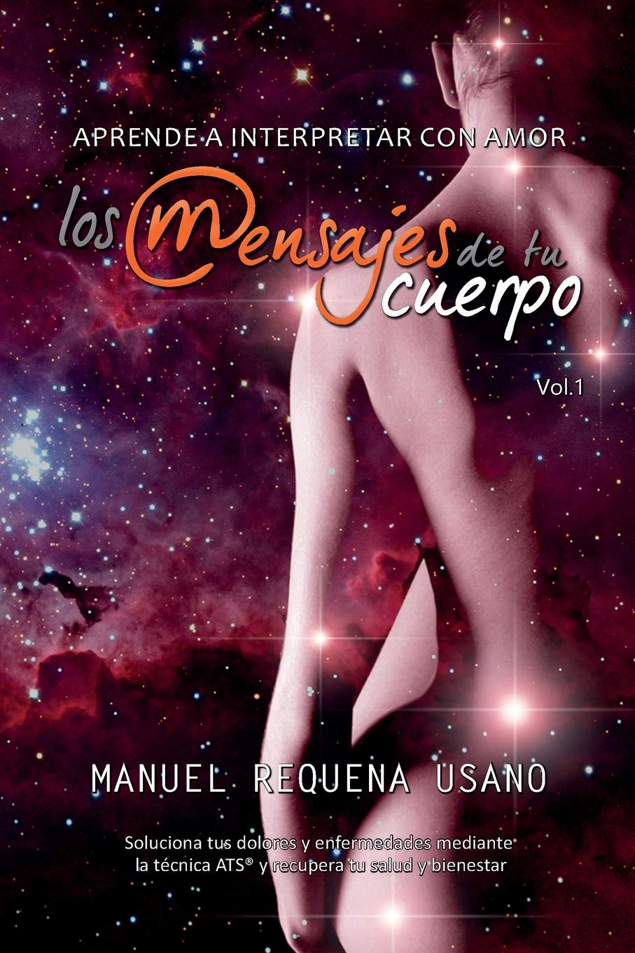 Aprende a interpretar con amor los mensajes de tu cuerpo book