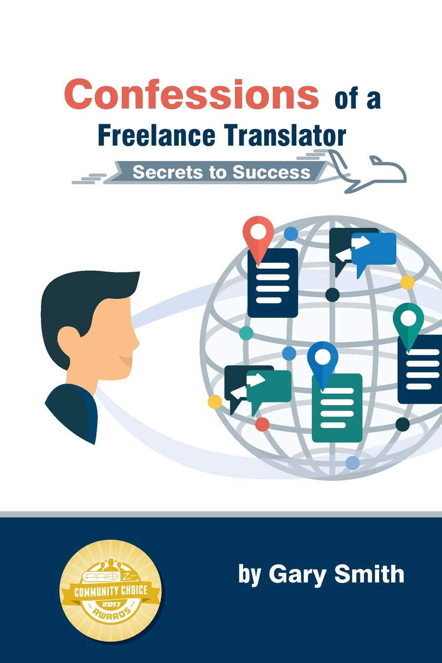 Confessions of a Freelance Translator: Secrets to Success book