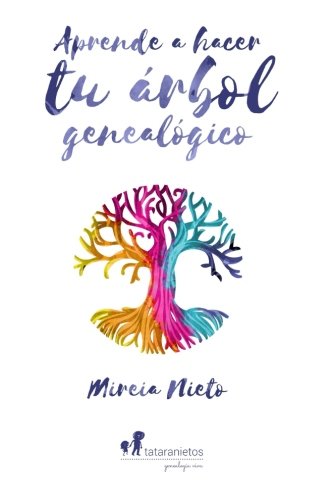 Aprende a hacer tu árbol genealógico book