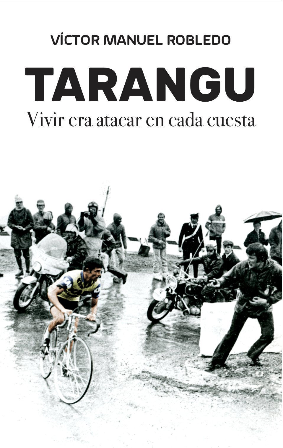 Tarangu : vivir era atacar en cada cuesta Books