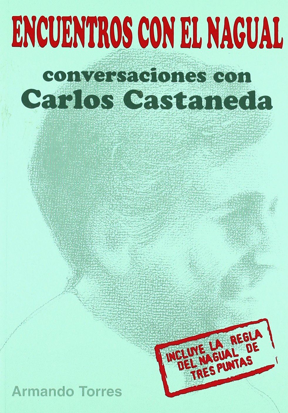 Encuentros con el nagual Philosophy