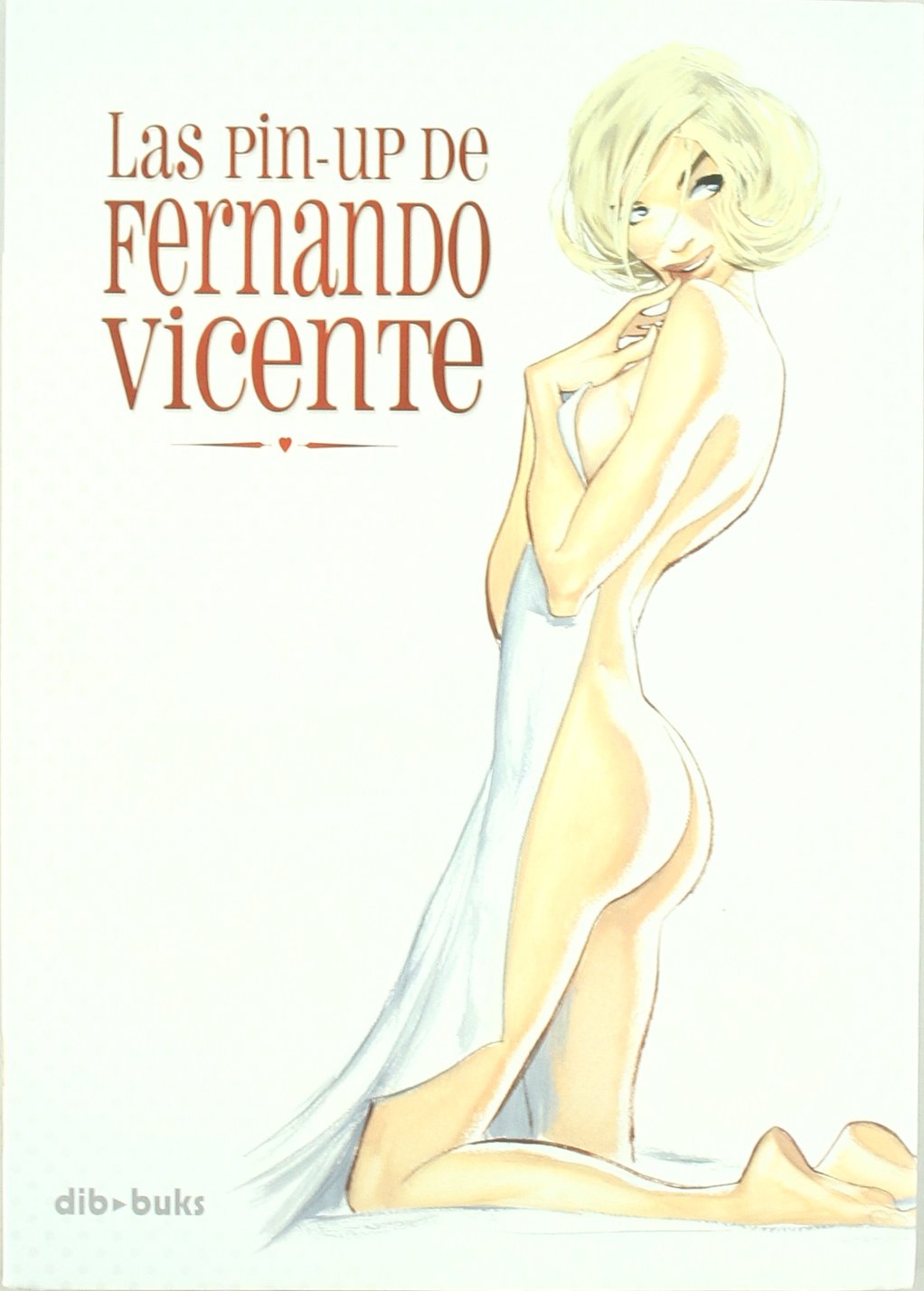 Las pin-up's de Fernando Vicente Manga