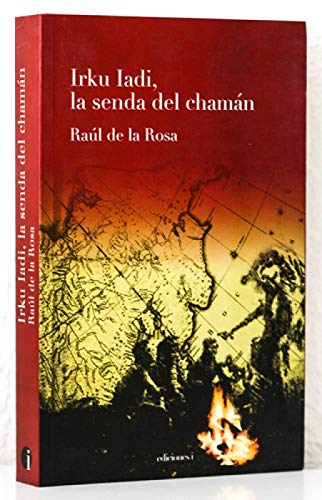 Irku iadi, la senda del chamán book