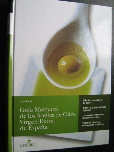 Guia mercacei de los aceites de oliva virgen extra de España Cooking & Enjoying