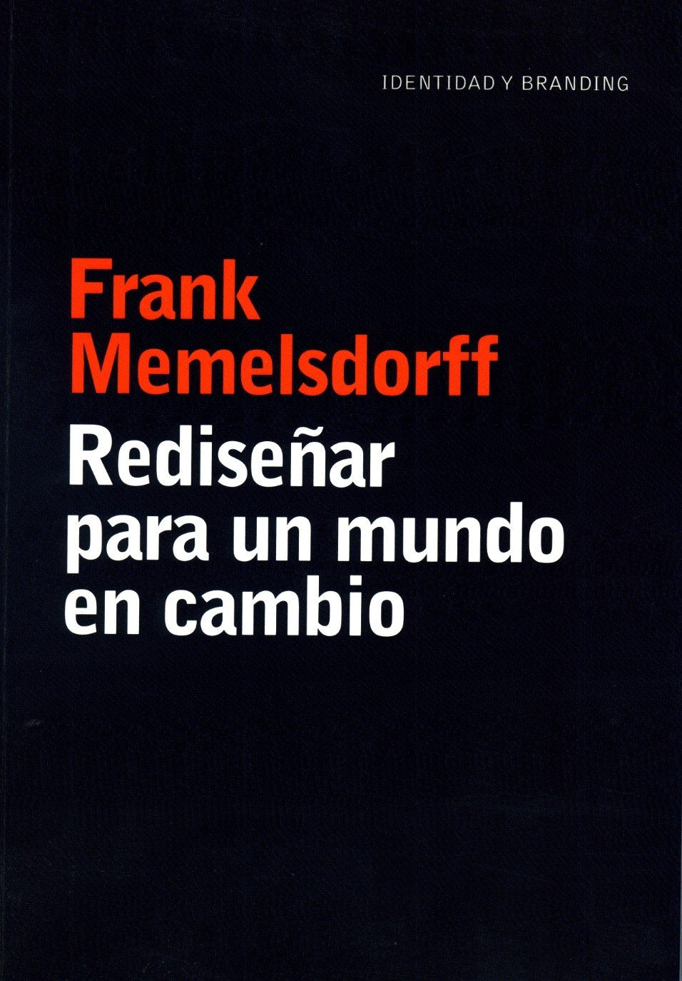 Rediseñar para un mundo en cambio Film, Art & Culture