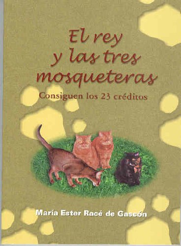 El rey y las tres mosqueteras consiguen los 23 créditos Books