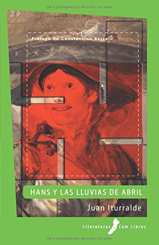 Hans Y Las Iluvias De Abril Contemporary literature