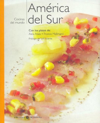 Cocinas del mundo: América del sur book