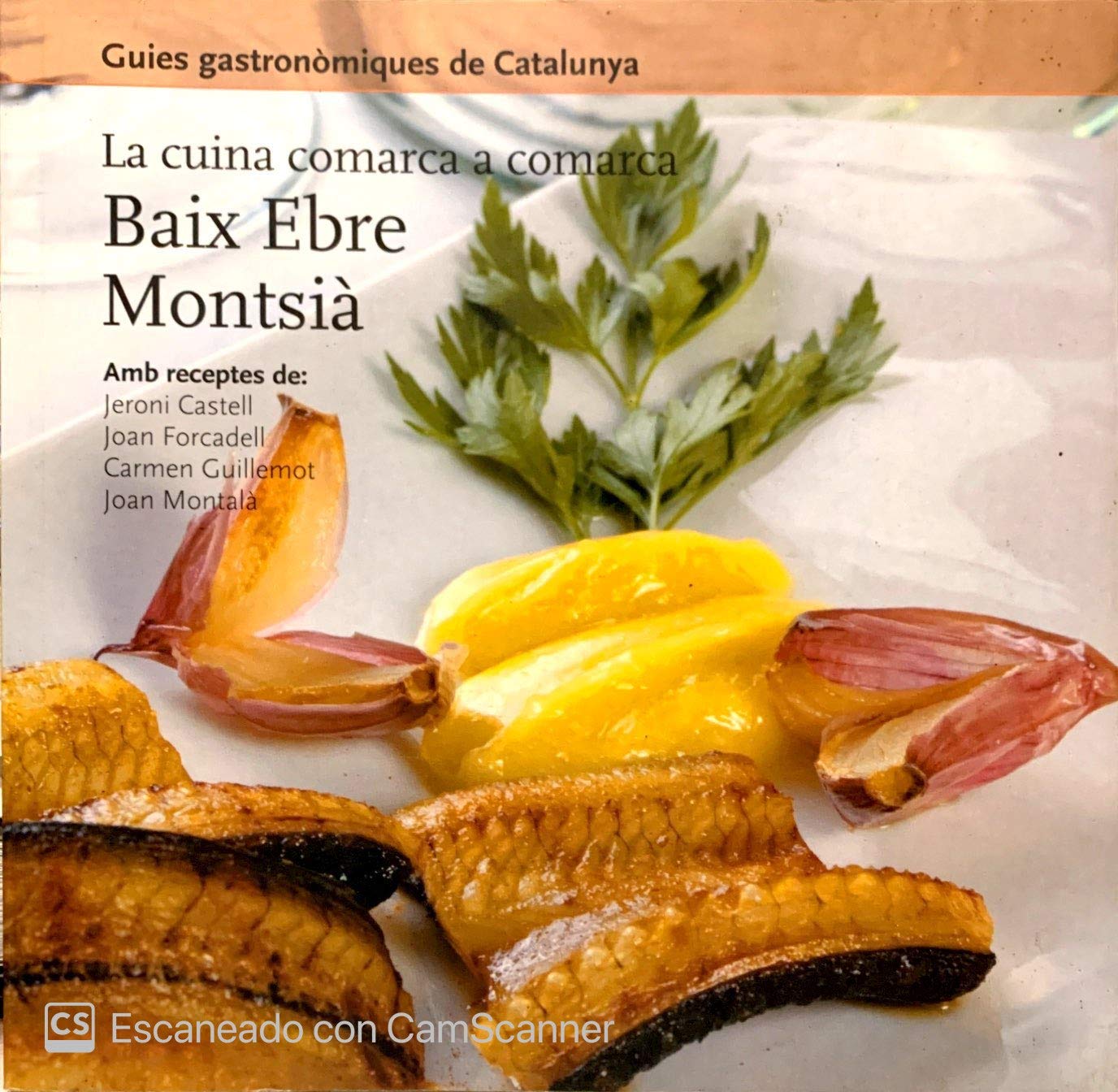 LA CUINA COMARCA A COMARCA. BAIX EBRE / MONTSIÀ book
