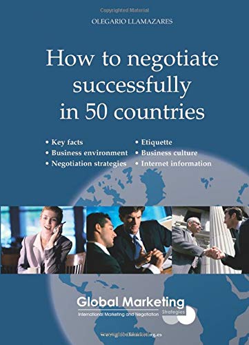 How to negotiate successfully in 50 countries Business, Finance & Career
