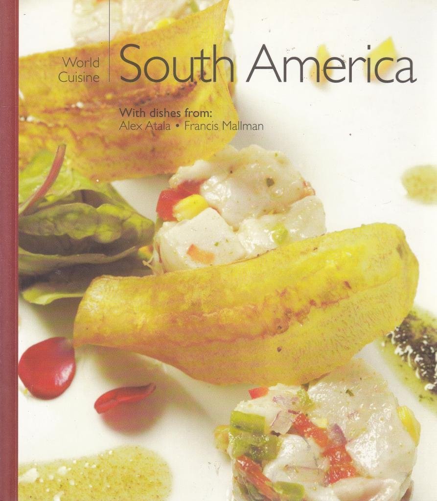 South America (World Cuisine) Books