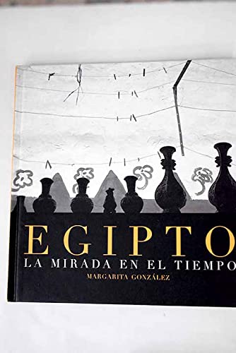 Egipto, la mirada en el tiempo: Cuaderno de Egipto book