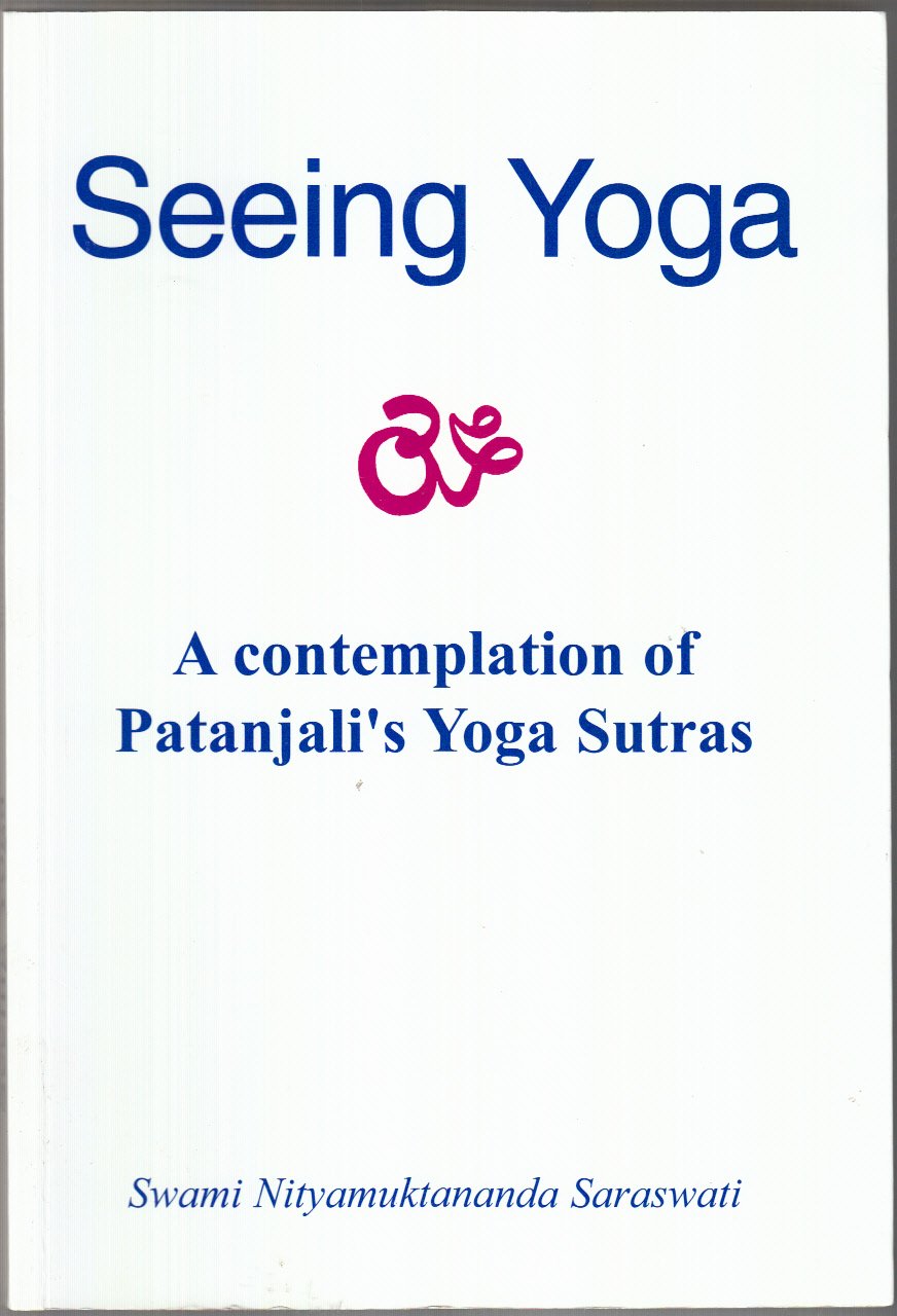 Seeing Yoga: A Contemplation of Patanjali's Yoga Sutras Philosophy