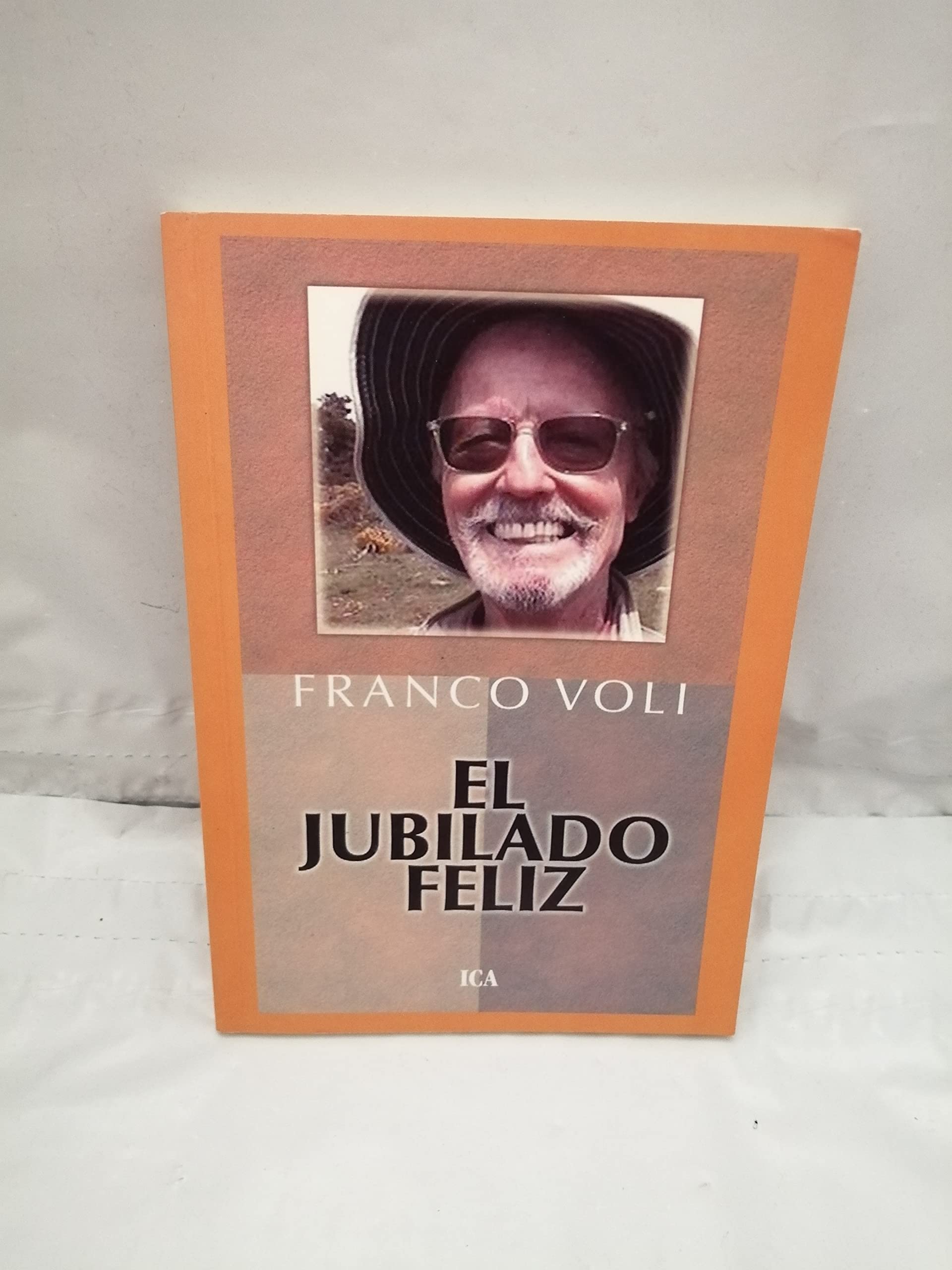 Jubilado Feliz, El book