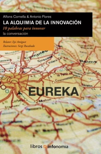 La Alquimia De La Innovacion book