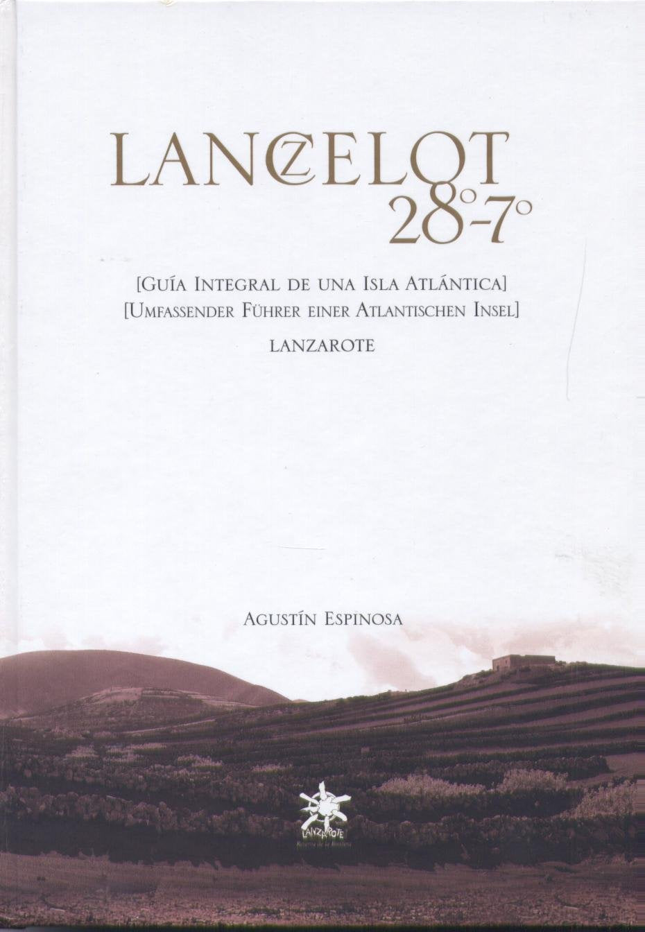 Lancelot 28-7 (umfassender Führer einer atlantischen Insel) Lanzarote (zweisprachig) Books