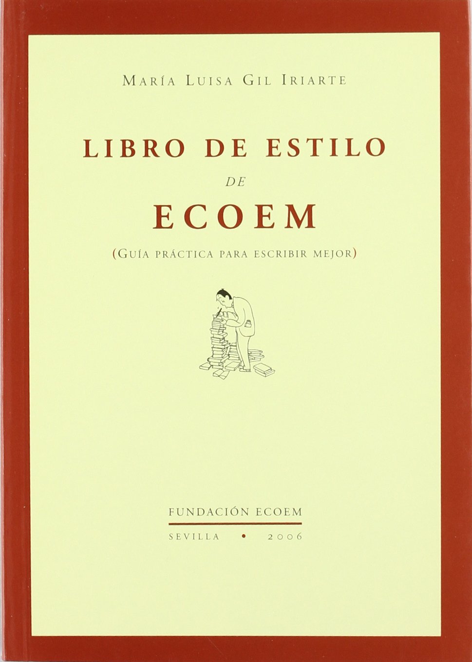 Libro de estilo de ECOEM : guía práctica para escribir mejor book