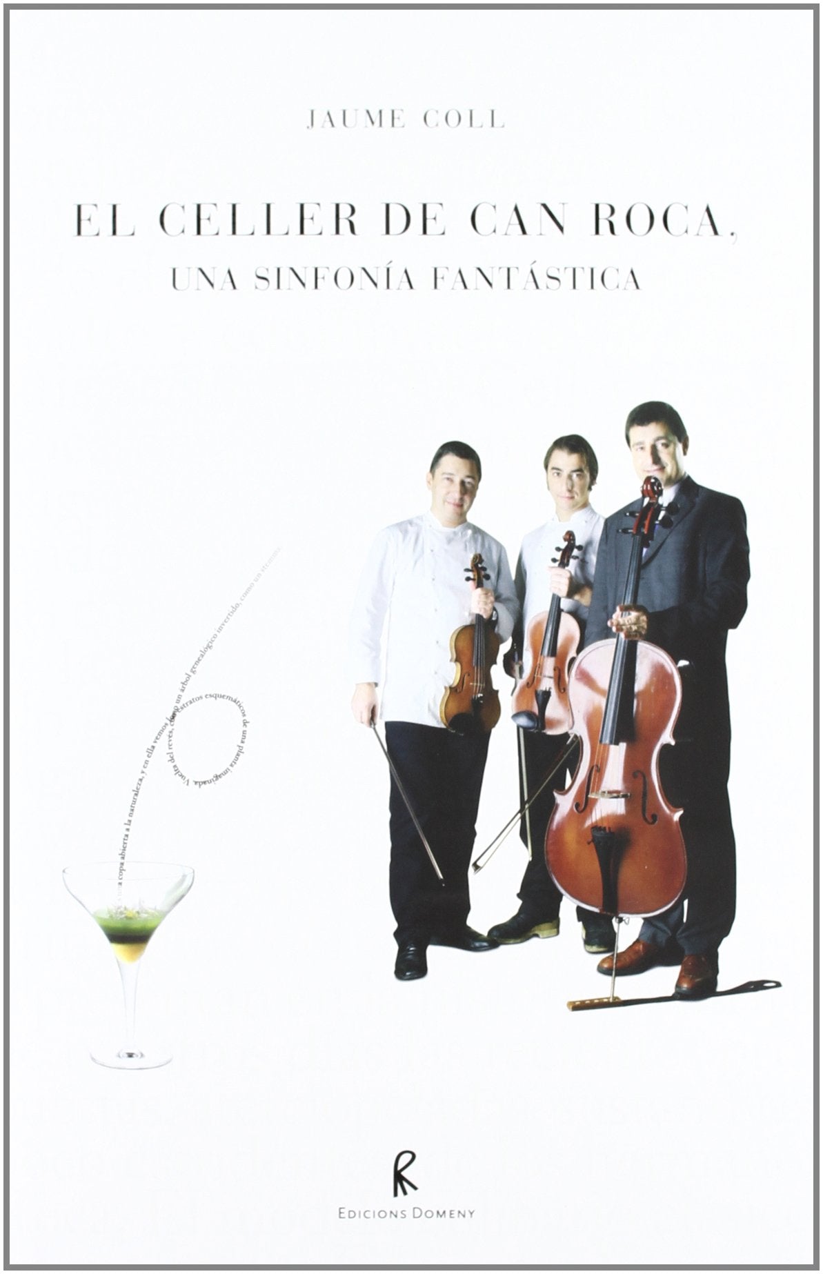 Celler de can roca, el - una sinfonia fantastica Books