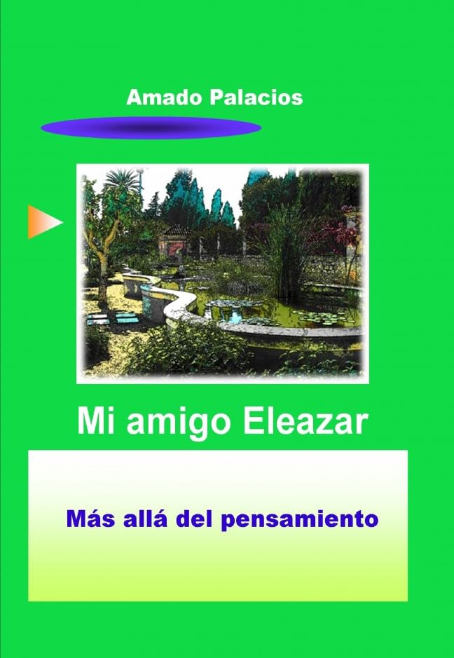 MI AMIGO ELEAZAR (Más allá del pensamiento) Books