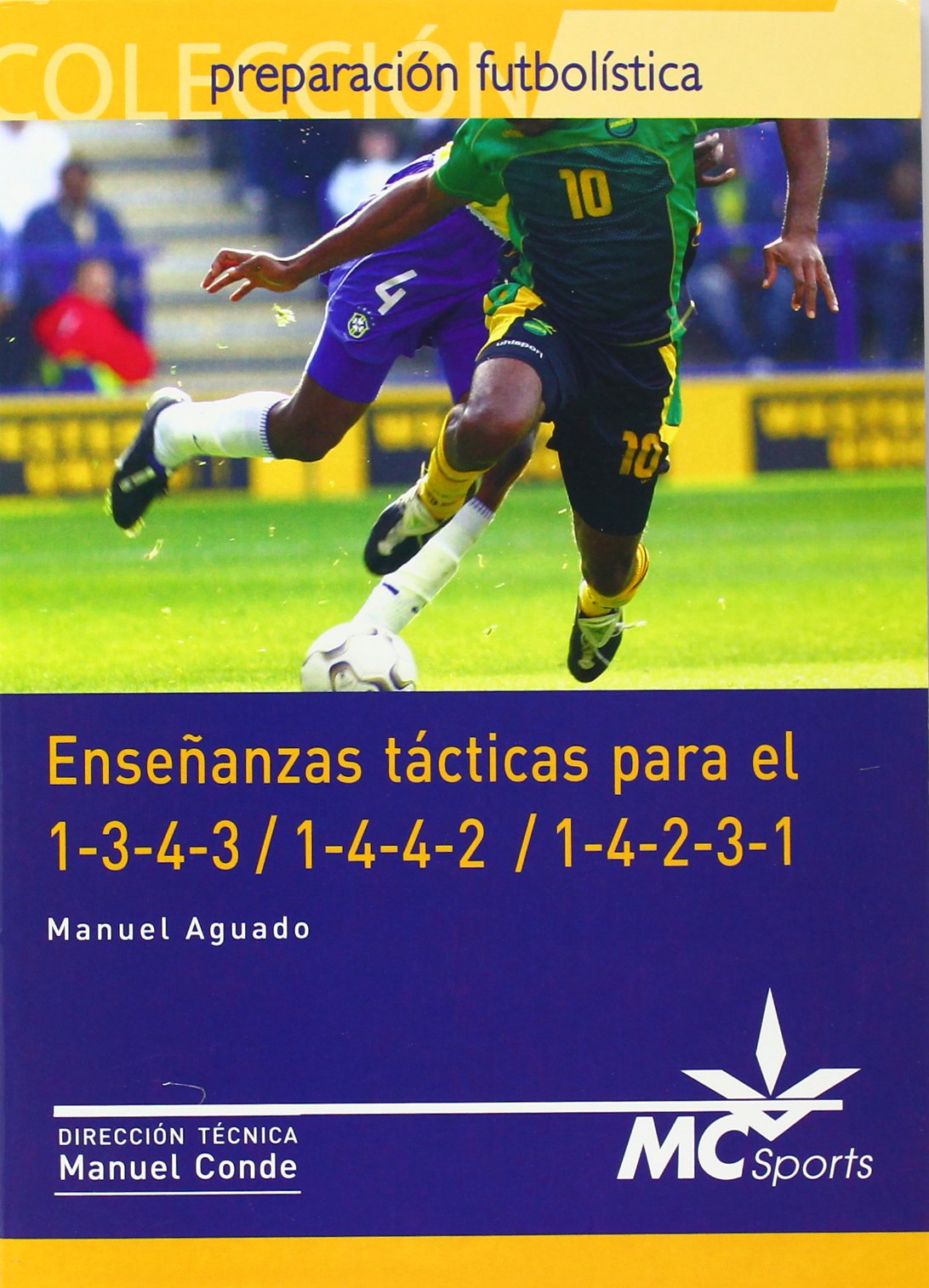 Enseñanzas tácticas para el 1-3-4-3 / 1-4-4-2 / y 1-4-2-3-1 Leisure & Fun