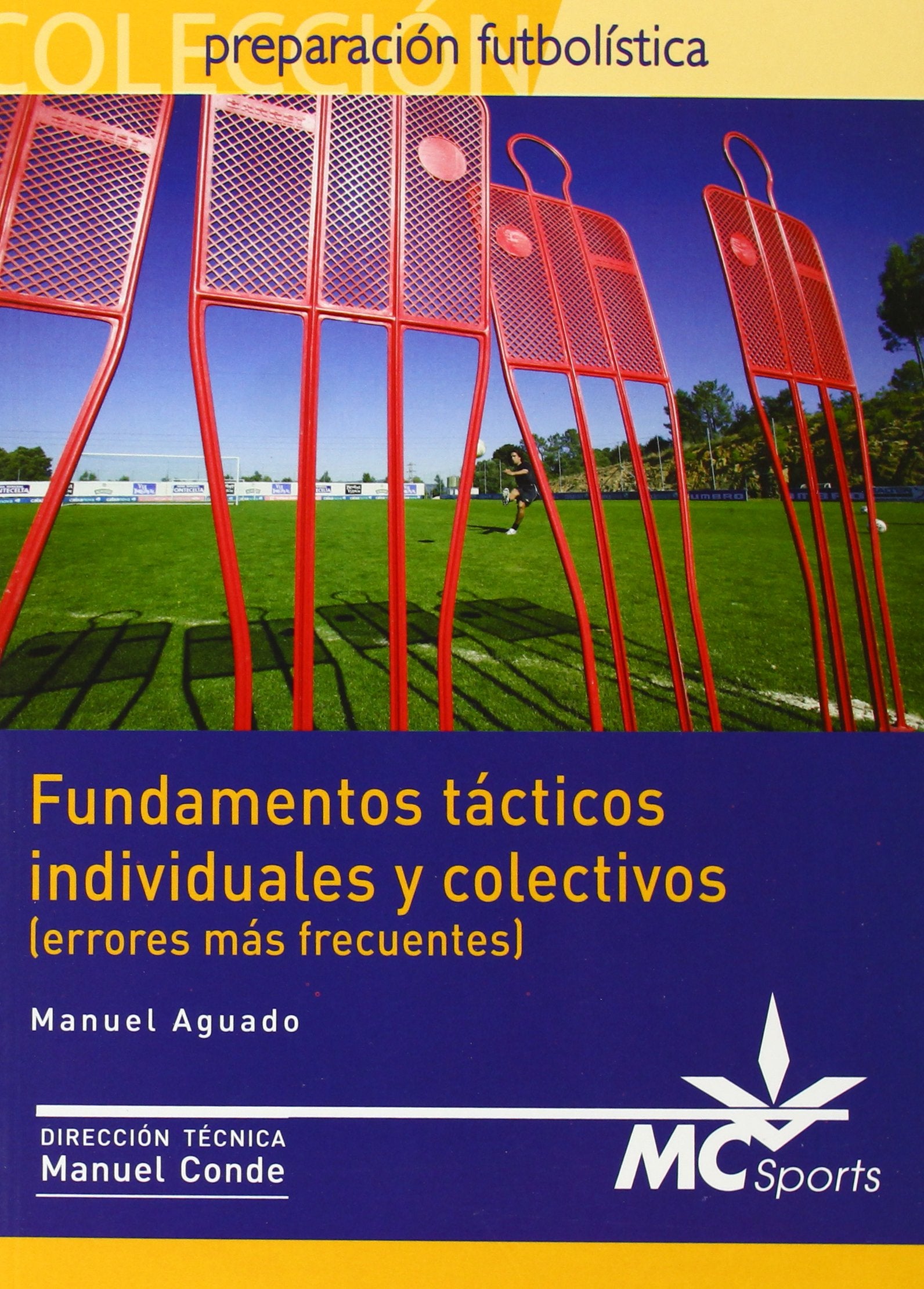 Fundamentos tácticos individuales y colectivos (errores más frecuentes) Leisure & Fun