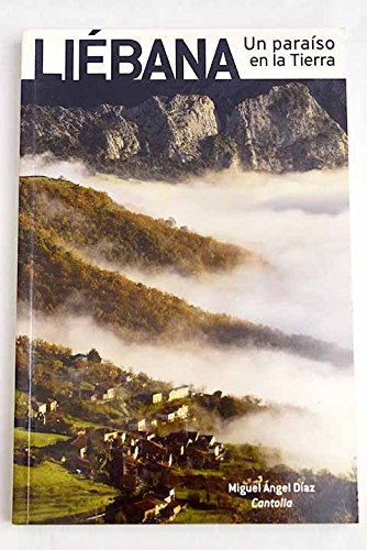 Liébana: un paraíso en la tierra book