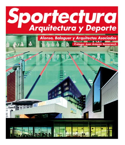 Sportectura : arquitectura y deporte Architecture