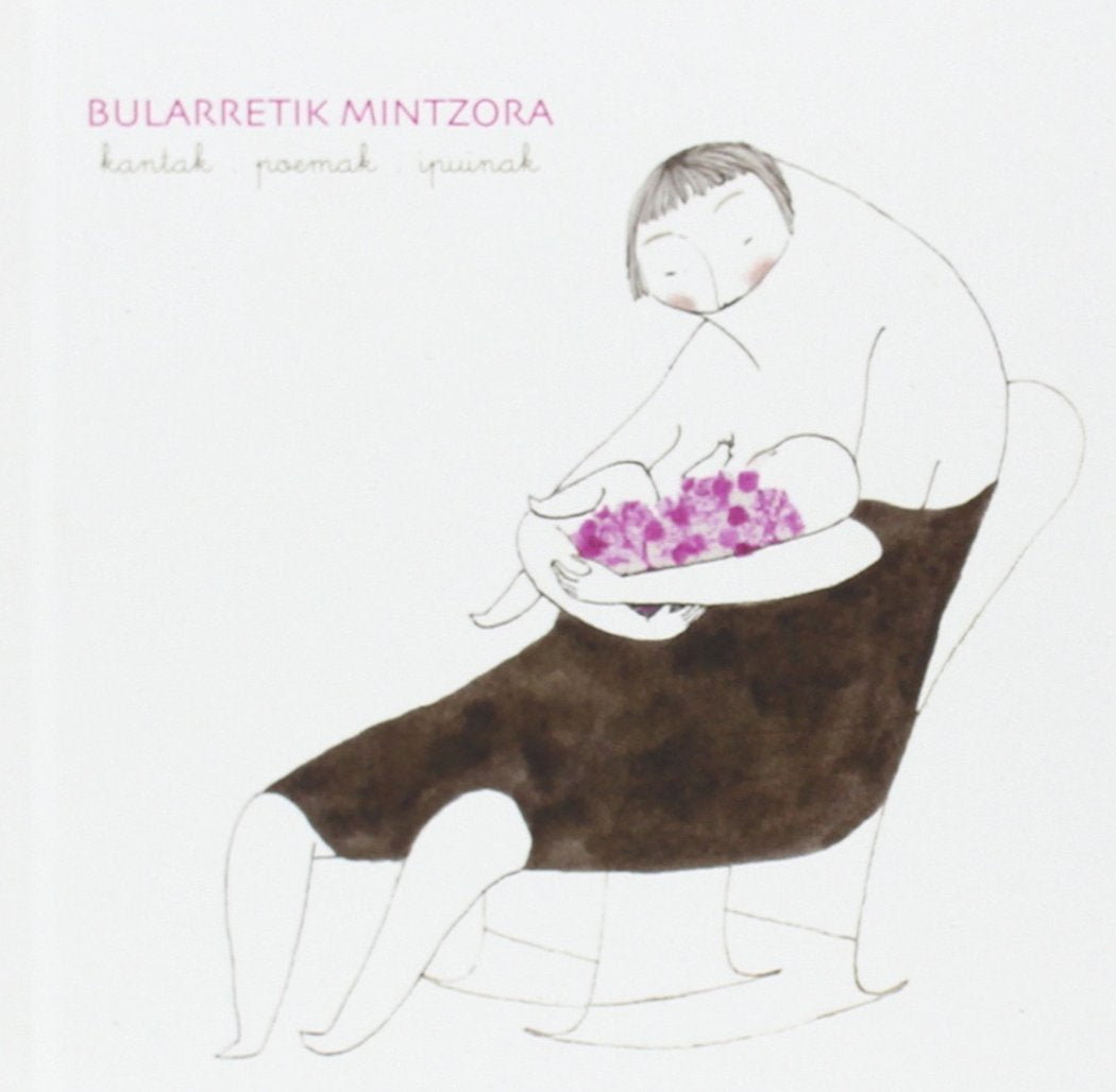 Bularretik Mintzora - Kantak, Poemak Eta Ipuinak (+cd) book