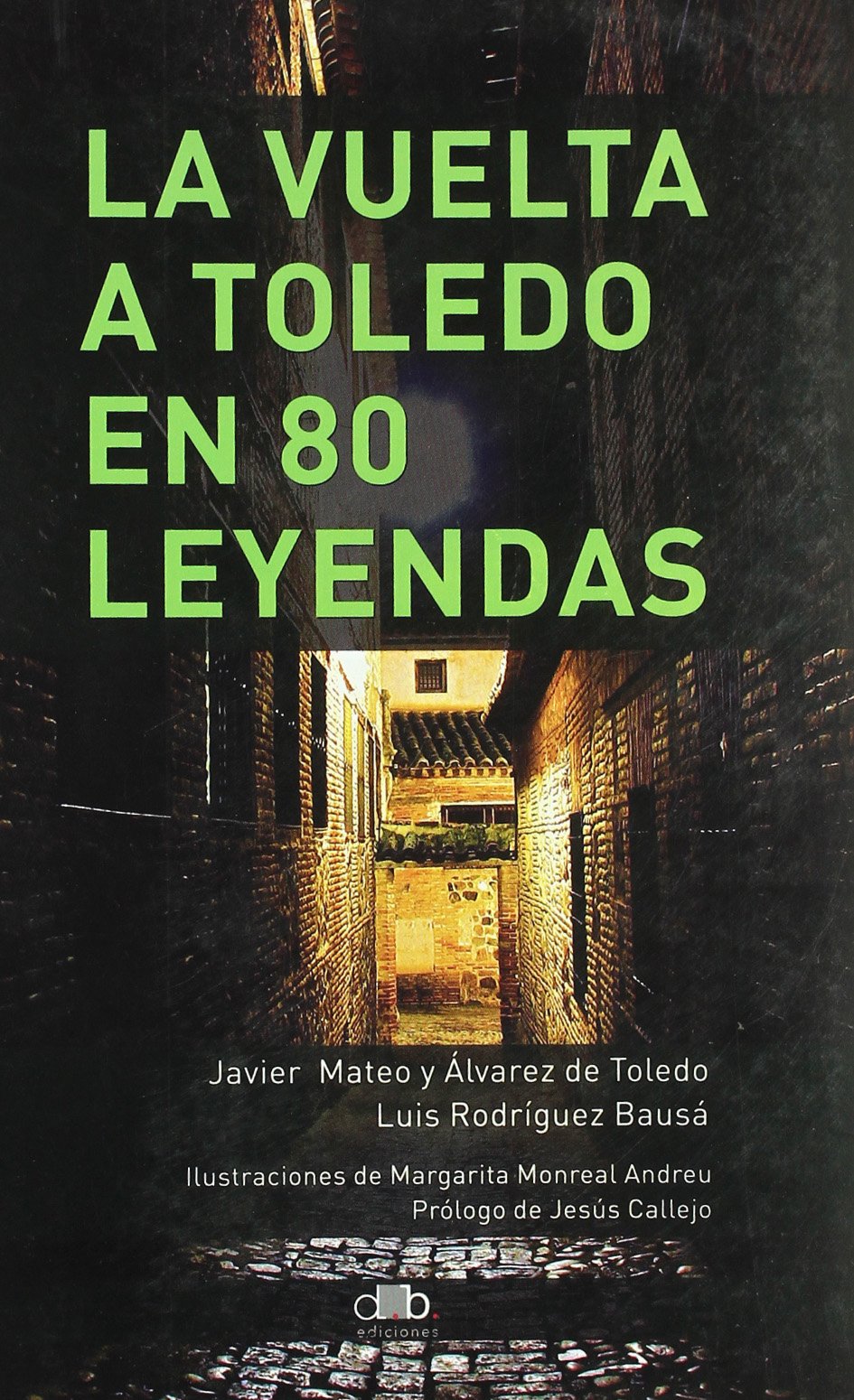Vuelta a Toledo en 80 leyendas, la Books