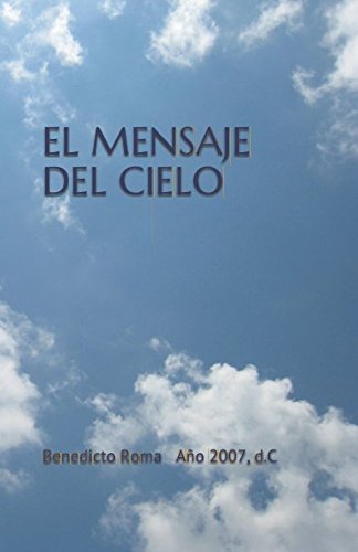 EL MENSAJE DEL CIELO (Un mundo mejor, Band 1) Action & Adventure