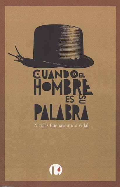 Cuando el hombre es su palabra book