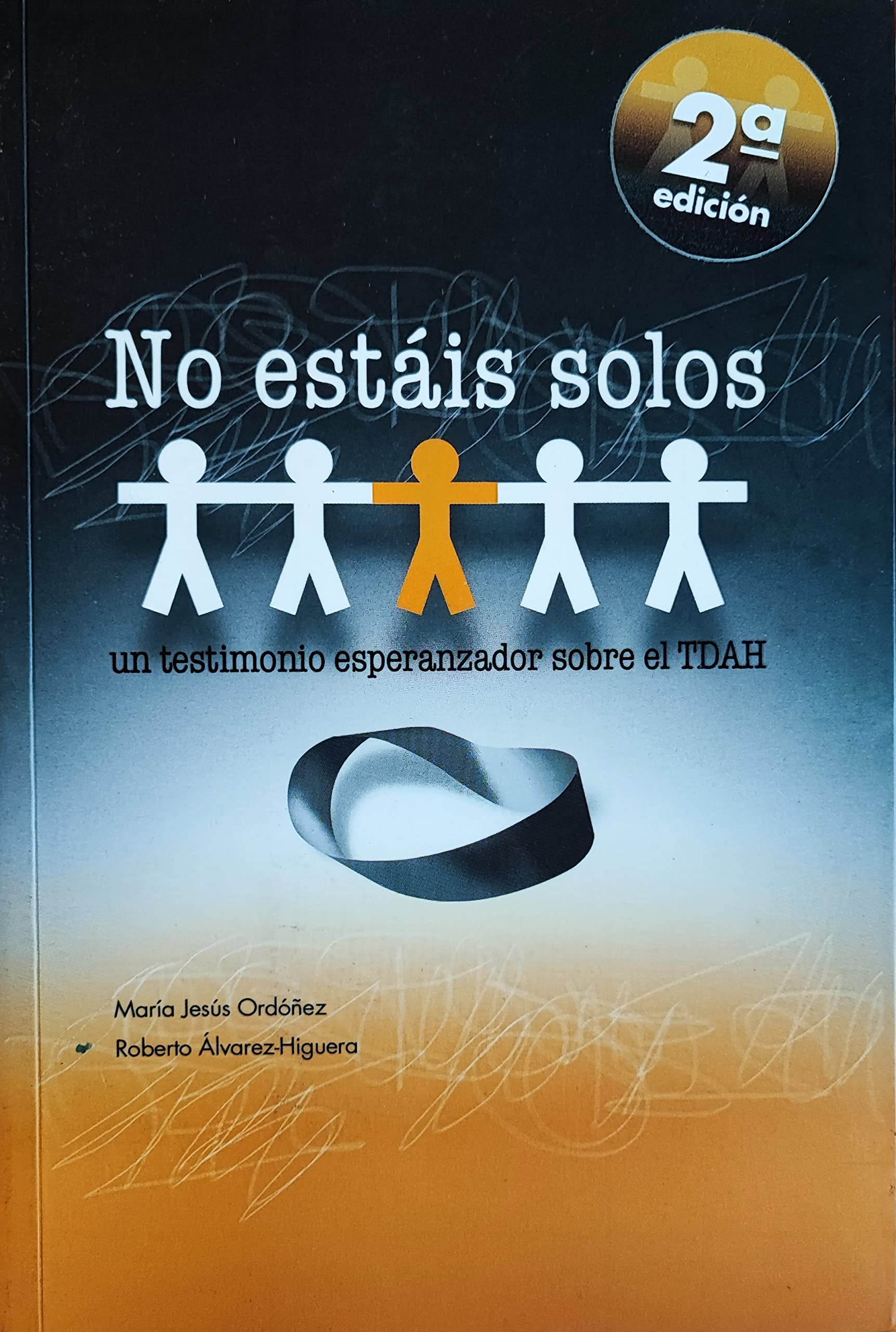 No estáis solos : un testimonio esperanzador sobre el TDAH book